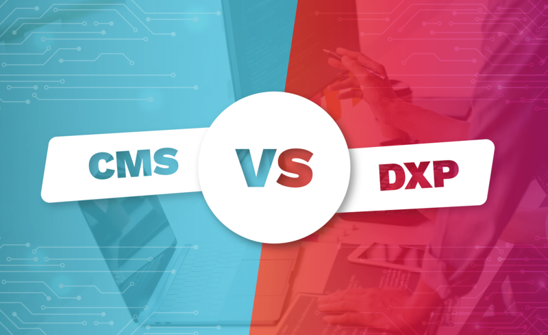 ¿Qué es un DXP y en qué se diferencia de un CMS?